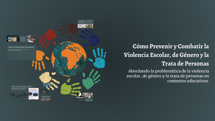 Cómo Prevenir y Combatir la Violencia Escolar, de Género y la Trata de ...