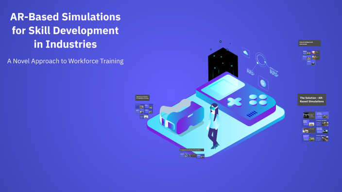 AR-Based Simulations for Skill Development in Industries by Heet ...