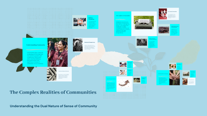 The Complex Realities of Communities by SANGEETHA R on Prezi