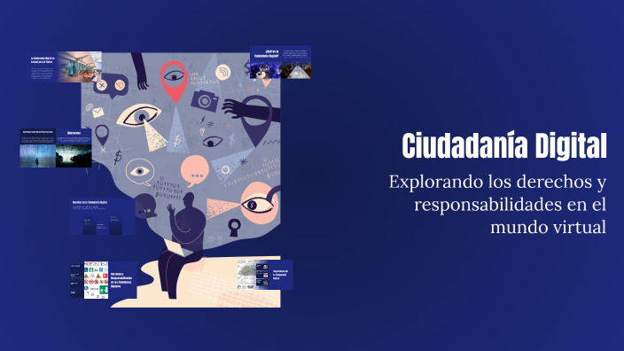 Ciudadanía Digital by Evangelina Rojas on Prezi