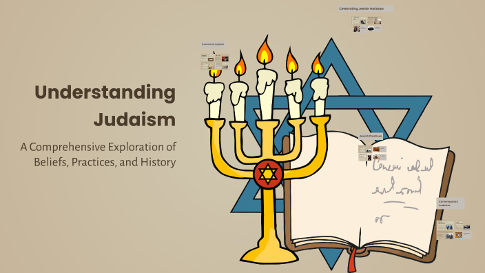 Jewish Understanding Understanding Judaism by Bray Bray on Prezi
