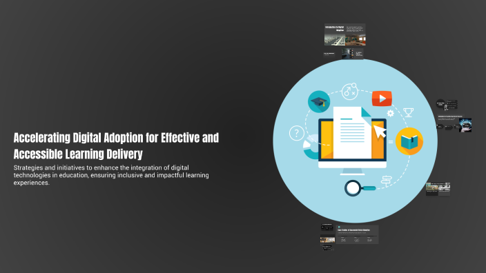 Accelerating Digital Adoption for Effective and Accessible Learning ...