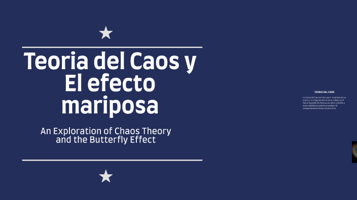 Teoria Del Caos Y El Efecto Mariposa By Melany Aros On Prezi