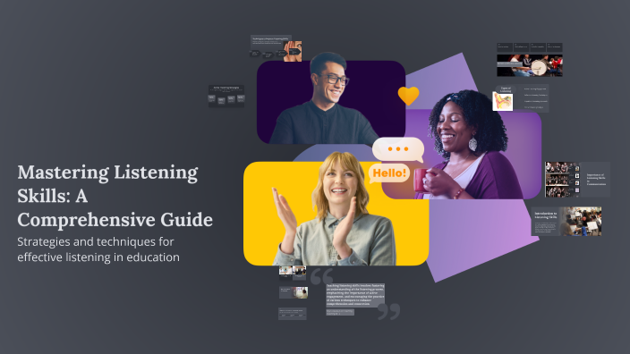 Mastering Listening Skills: A Comprehensive Guide by Xolmirzayeva ...