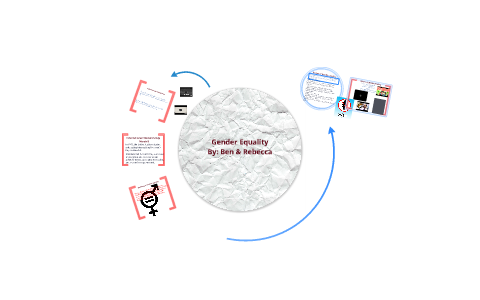 Gender Equality by Rebecca Woodard on Prezi