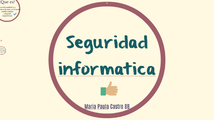 Seguridad informatica by paula castro on Prezi