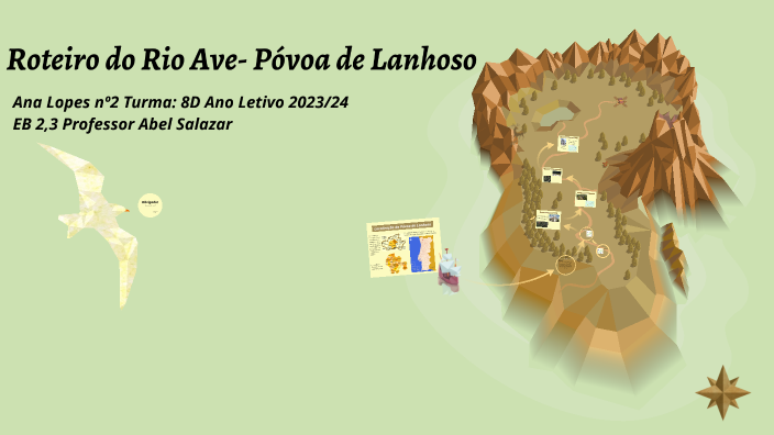 Roteiro do Rio Ave- Póvoa de Lanhoso by Ana Lopes on Prezi