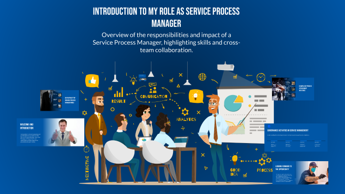 Introduction to My Role as Service Process Manager by dolagy Locas on Prezi