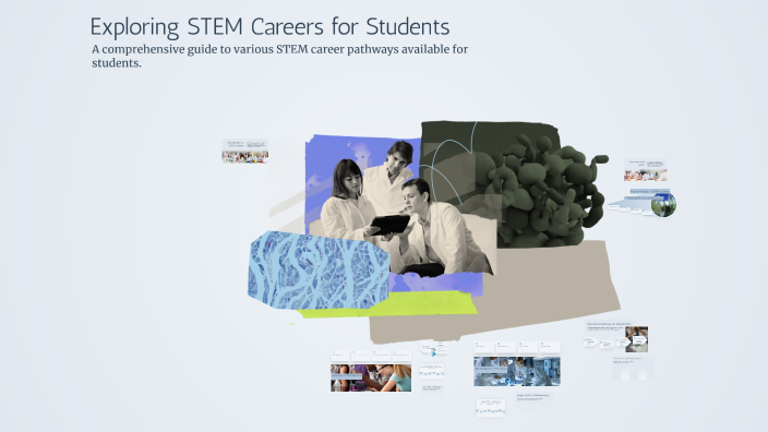 Exploring STEM Careers for Students by Mandi Ulloa on Prezi