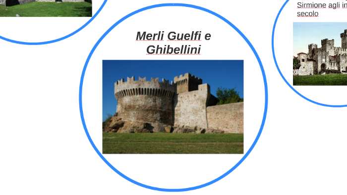 Merli Guelfi e Ghibellini by gloria caracciolo on Prezi