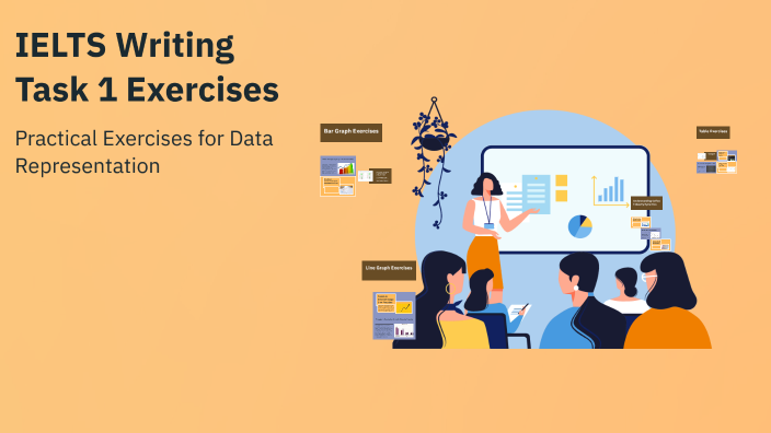IELTS Writing Task 1 Exercises by Shama Dustmamadova on Prezi