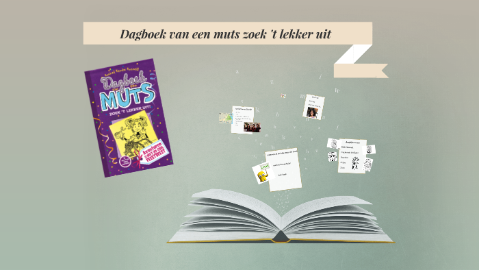 Dagboek van een muts zoek 't lekker uit by Daltonschool Groep 78 on Prezi