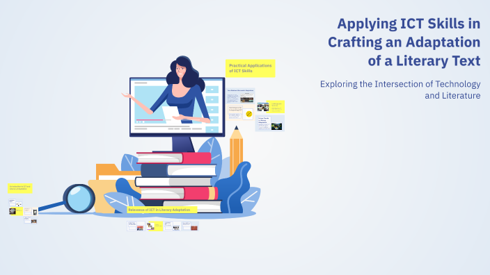 Applying ICT Skills in Crafting an Adaptation of a Literary Text by ...