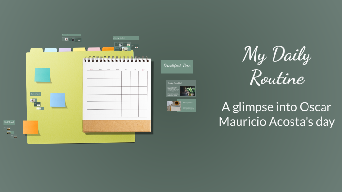 My Daily Routine by Oscar Acosta on Prezi