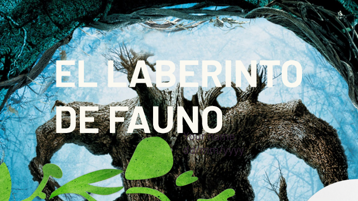 el laberinto de fauno by Camila Ospina on Prezi