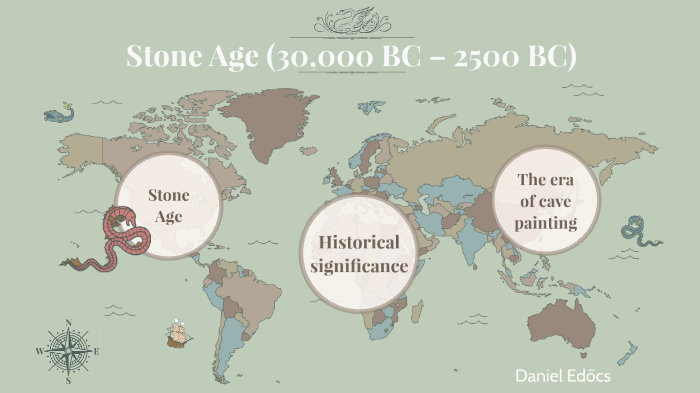 stone-age-30-000-bc-2500-bc-by-d-niel-ed-cs-on-prezi