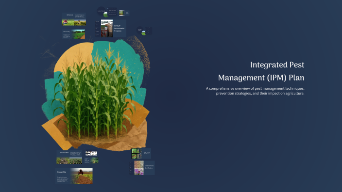 Integrated Pest Management (IPM) Plan by Langston Duran on Prezi