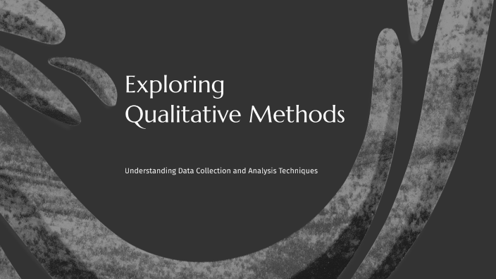 Exploring Qualitative Methods by Afaf Dirie on Prezi