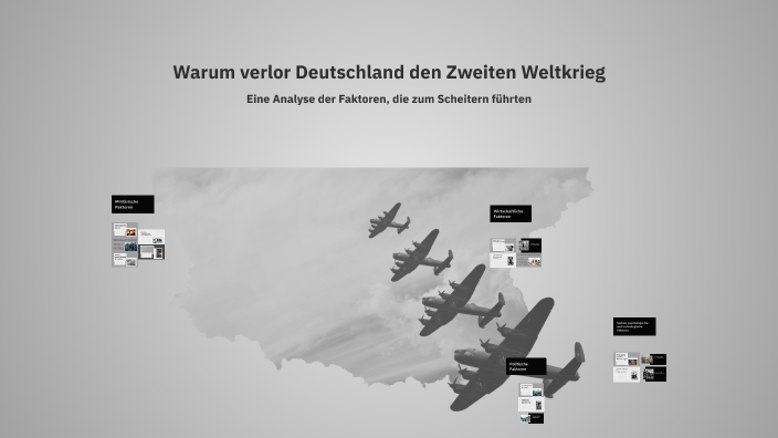 Warum Hat Deutschland Den Zweiten Weltkrieg Verloren
