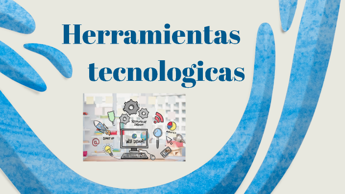 herramientas tecnologicas by Elvis Muñoz Meza on Prezi