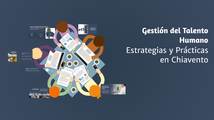 Gestión del Talento Humano by VERONICA SANCHEZ on Prezi