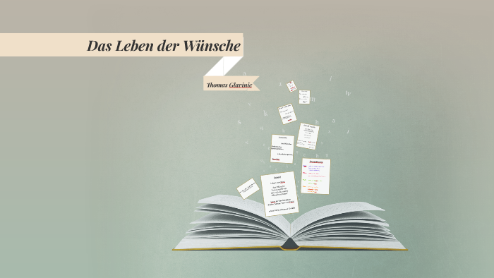 Das Leben der Wünsche by Vic ky on Prezi