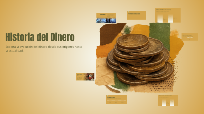 Historia del Dinero by carlos eduardo martinez on Prezi