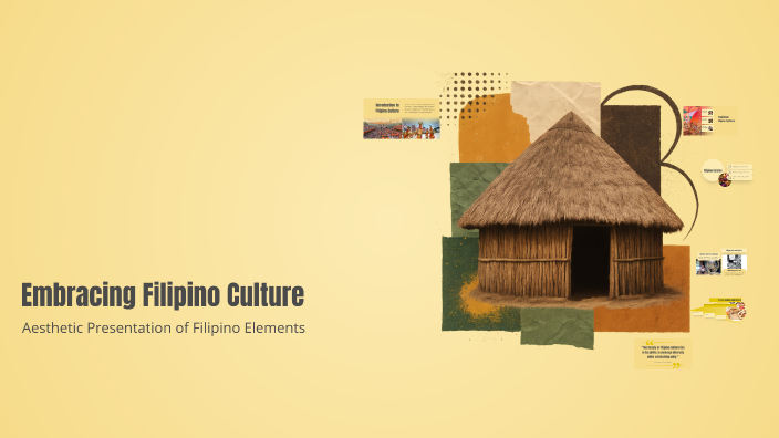 Embracing Filipino Culture by Francisca Silva on Prezi