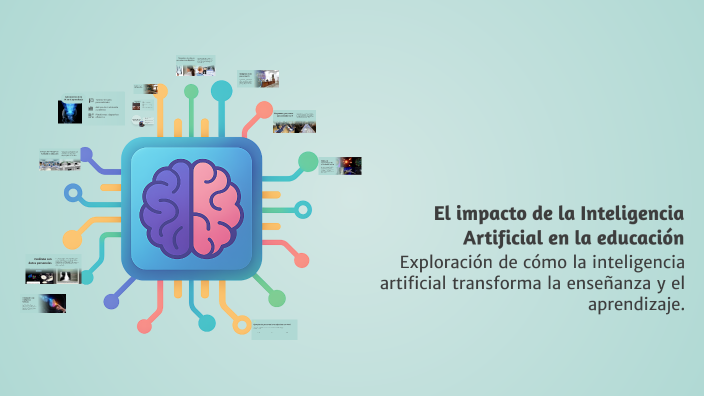 El impacto de la Inteligencia Artificial en la educación by joel on Prezi