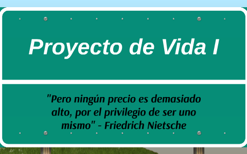 Proyecto de Vida by Jose Daniel Gonzalez Quintero on Prezi