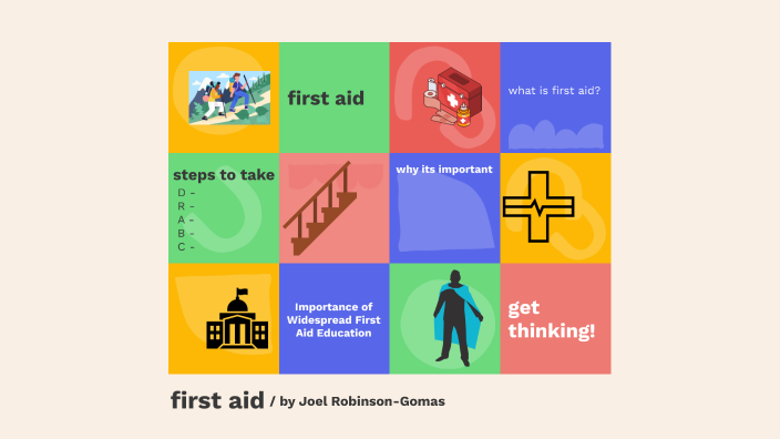 first aid by JoelR Robinson-Gomas on Prezi