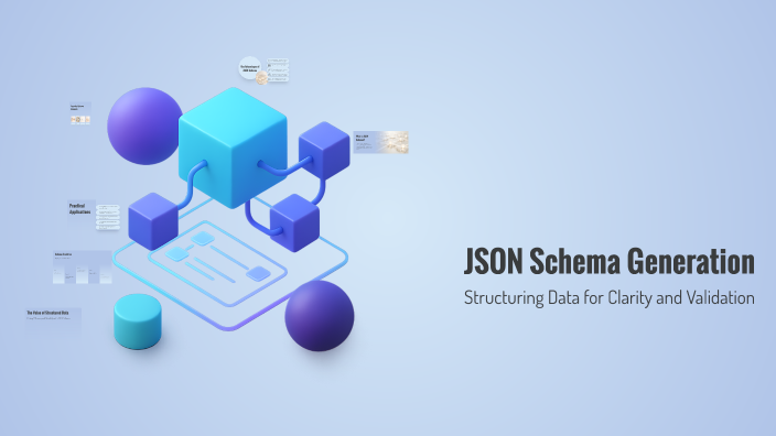 JSON Schema Generation by paola pulido on Prezi