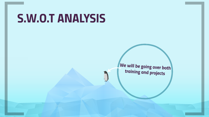 S.W.O.T ANALYSIS by victor e on Prezi
