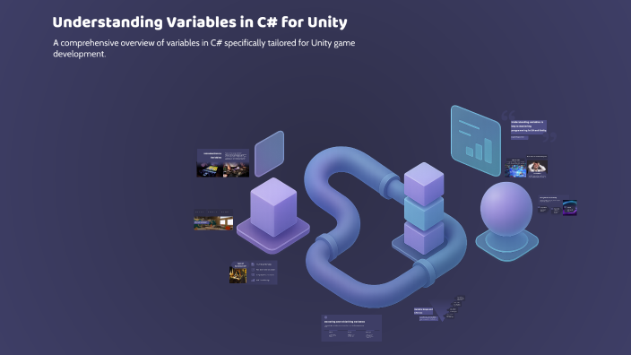 Understanding Variables in C# for Unity by Adam Saleh on Prezi