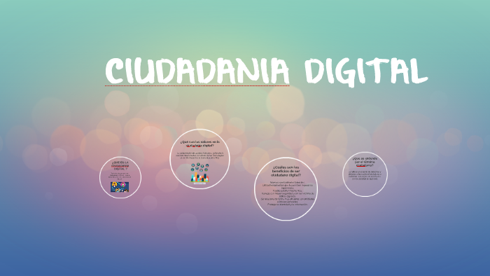CIUDADANIA DIGITAL by Ángel Ramirez on Prezi