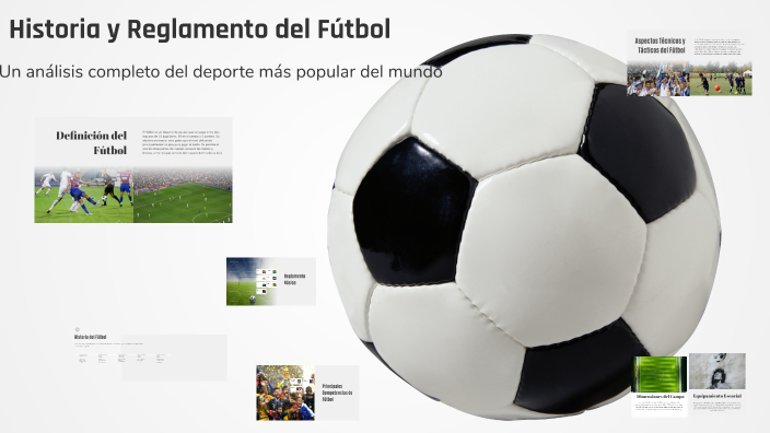 Historia y Reglamento del Fútbol by Camila Cortes on Prezi