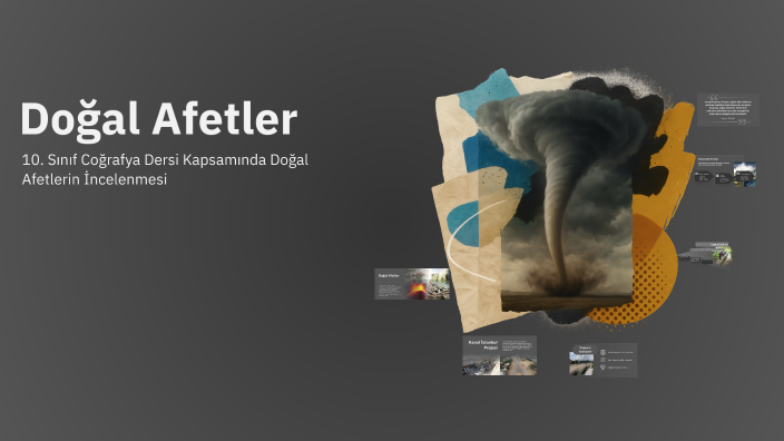 Doğal Afetler by Hüseyin Efe Aksoy on Prezi