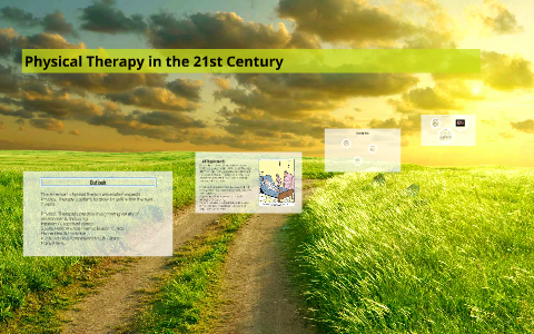 Physical Therapy In The 21st Century By Ashley Semmens On Prezi Next