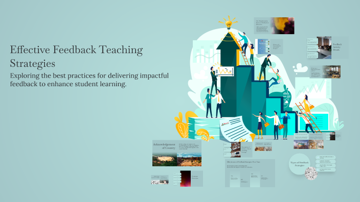 Effective Feedback Teaching Strategies by Grace J on Prezi