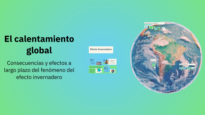El calentamiento global by Pedro Padula on Prezi