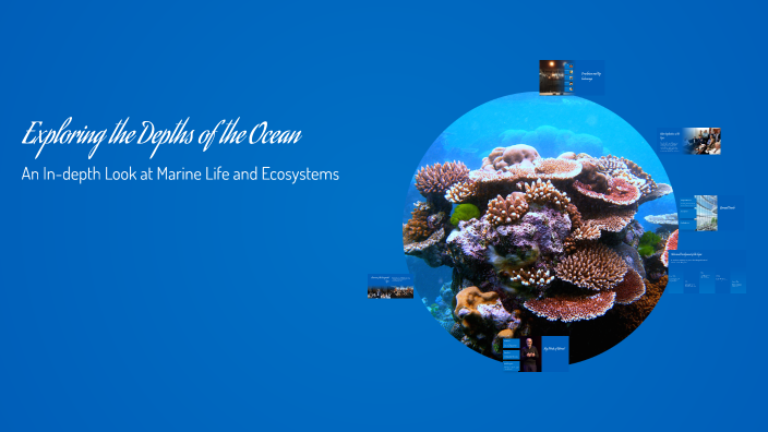 Exploring the Depths of the Ocean by Desiree Dreaver on Prezi