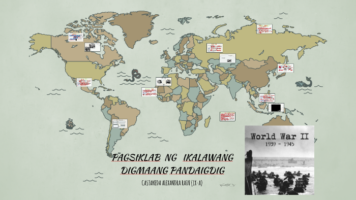 Pagsiklab Ng Ikalawang Digmaang Pandaigdig By Rain Austria On Prezi 9031