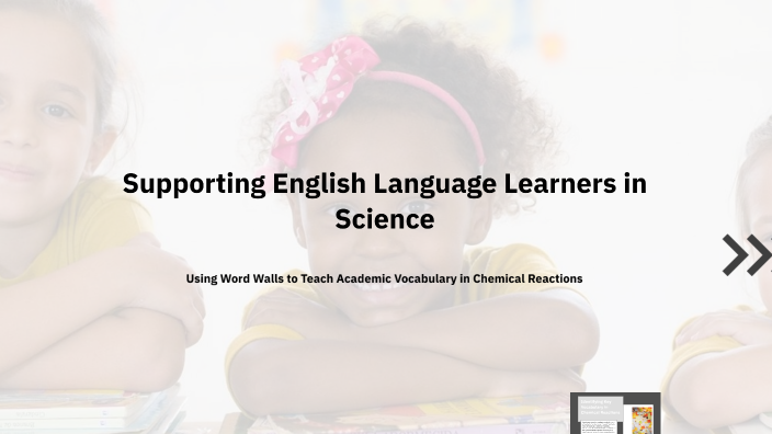 Supporting English Language Learners in Science by Maggie Mason on Prezi