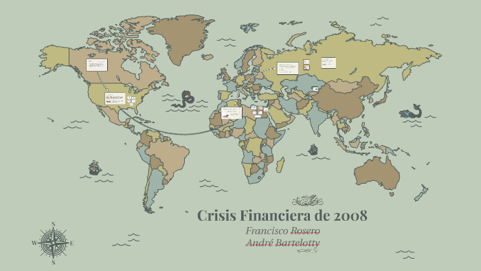 Crisis Financiera de 2008 by on Prezi