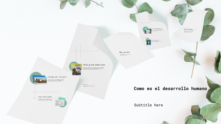 desarrollo humano by 11DPR1584C on Prezi