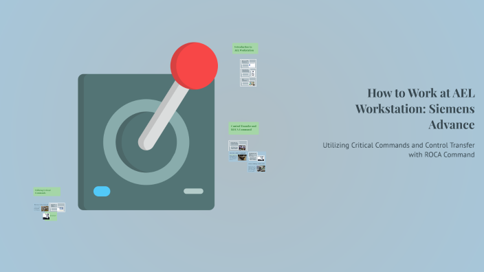 How to Work at AEL Workstation: Siemens Advance by AA Ahamad on Prezi