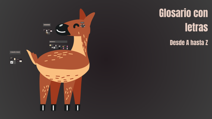 Glosario con letras by Guillermo Perez Loria on Prezi