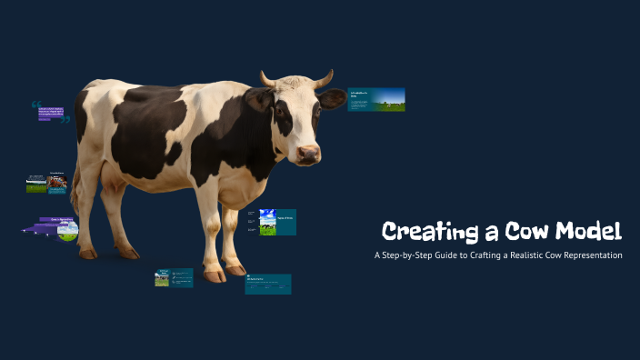 Creating a Cow Model by cow devi on Prezi