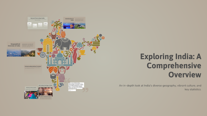 Exploring India: A Comprehensive Overview by Barath Chandirasekar on Prezi