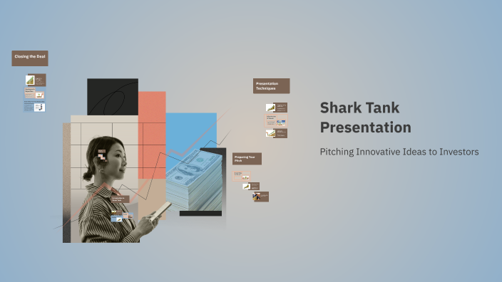 Shark Tank Presentation by Shubham Mallick on Prezi